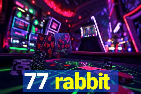 77 rabbit